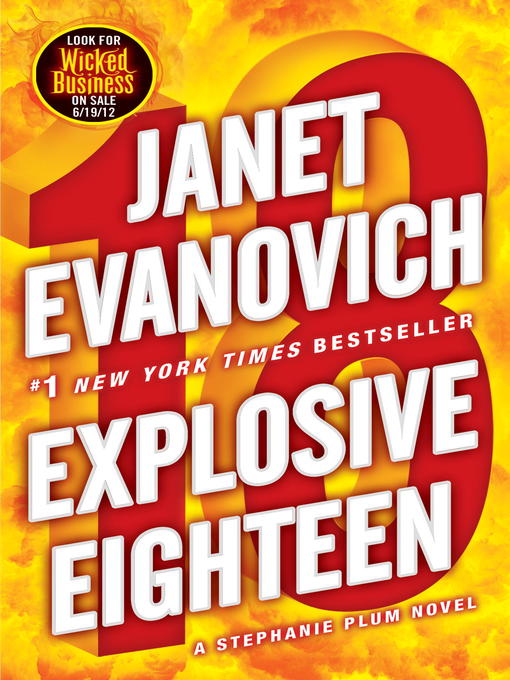 Title details for Explosive Eighteen by Janet Evanovich - Wait list